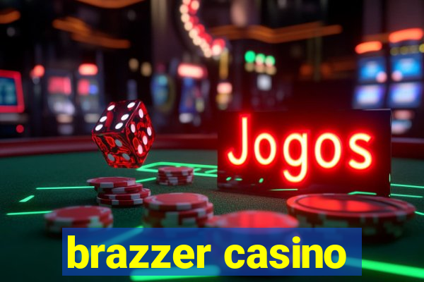 brazzer casino